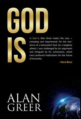 God Is - Alan G. Greer