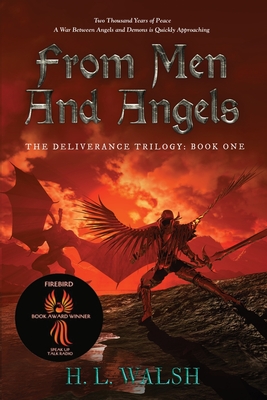 From Men and Angels: The Deliverance Trilogy: Book One - H. L. Walsh