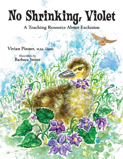 No Shrinking, Violet: A Teaching Resource About Exclusion - Vivian Pinner