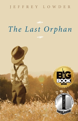 The Last Orphan - Jeffrey Lowder