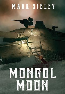 Mongol Moon - Mark Sibley
