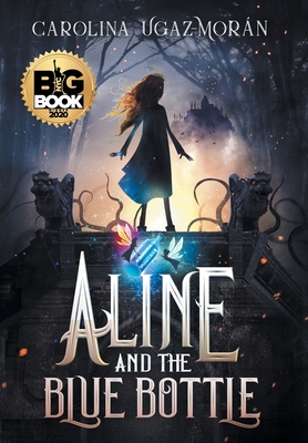 Aline and the Blue Bottle - Carolina Ugaz-mor�n