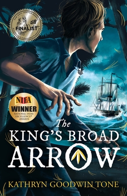 The King's Broad Arrow - Kathryn Goodwin Tone