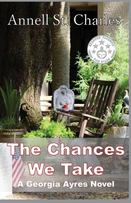 The Chances We Take - Annell St Charles