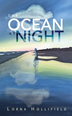 The Ocean At Night - Lorna Hollifield