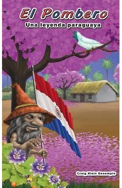 Poza produsului El Pombero: Una leyenda paraguaya - Craig Klein Dexemple