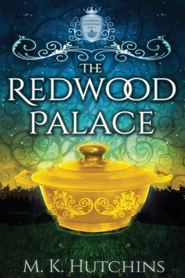 Coperta cărții 'The Redwood Palace - M. K. Hutchins'