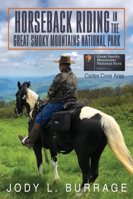 Horseback Riding in the Great Smoky Mountains National Park - Jody Burrage