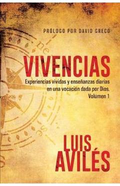 Coperta cărții 'Vivencias: Volumen 1 - Aviles Luis'