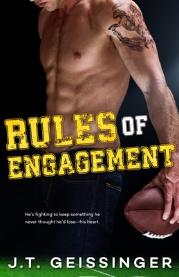 Rules of Engagement - J. T. Geissinger