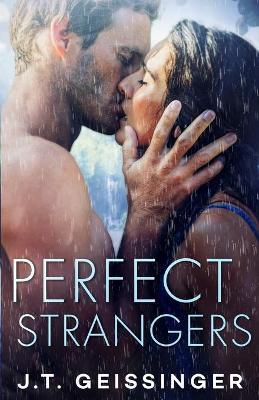 Perfect Strangers - J. T. Geissinger