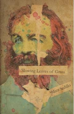 Mowing Leaves of Grass - Edward Vidaurre