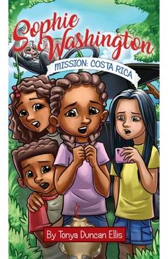 Coperta cărții 'Sophie Washington: Mission: Costa Rica - Tonya Duncan Ellis'