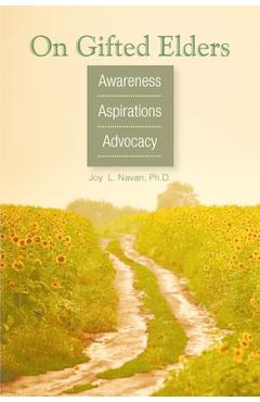 Coperta cărții 'On Gifted Elders: Awareness, Aspirations, Advocacy - Joy L. Navan'
