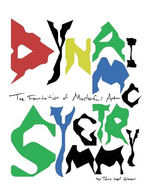 Dynamic Symmetry: The Foundation of Masterful Art - Tavis Leaf Glover