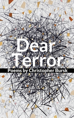 Coperta cărții 'Dear Terror - Christopher Bursk'