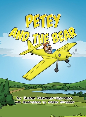 Petey and the Bear - Susan L. Newman-harrison