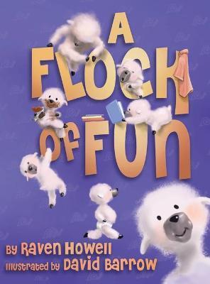 A Flock of Fun - Raven Howell