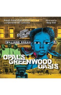 Coperta cărții 'Opal's Greenwood Oasis - Quraysh Ali Lansana'