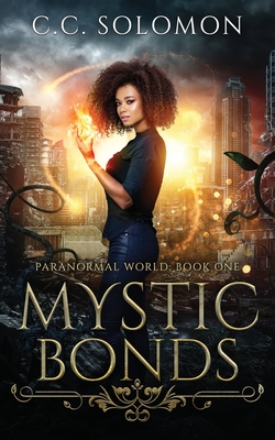 Mystic Bonds - C. C. Solomon