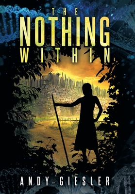 The Nothing Within - Andy Giesler