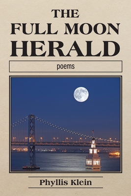 The Full Moon Herald - Phyllis Klein
