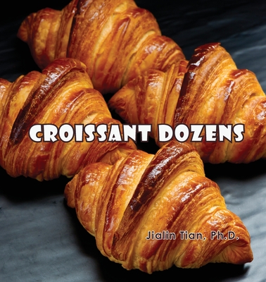 Croissant Dozens - Jialin Tian