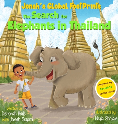 The Search for Elephants in Thailand - Deborah Z. Haile