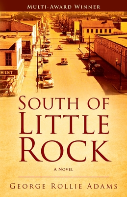South of Little Rock - George Rollie Adams