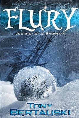 Flury: Journey of a Snowman - Bertauski Tony