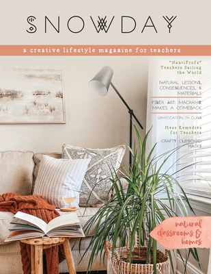 Coperta cărții 'SNOWDAY - a creative lifestyle magazine for teachers: Issue 2 - Brigid Danziger'