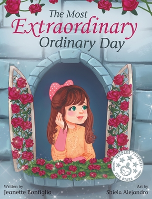 The Most Extraordinary Ordinary Day - Jeanette Bonfiglio