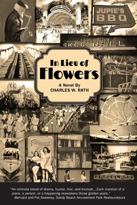 In Lieu of Flowers - Charles W. Rath