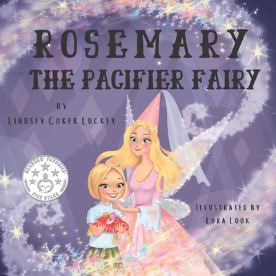 Rosemary the Pacifier Fairy - Lora Look