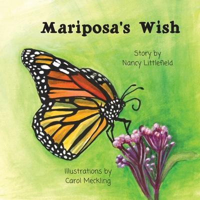 Mariposa's Wish - Nancy Littlefield
