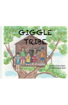 Coperta cărții 'Giggle Tribe - Robert Andrew Speirs'