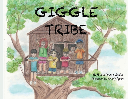 Giggle Tribe - Robert Andrew Speirs
