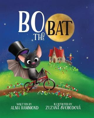 Bo the Bat - Alma R. Hammond