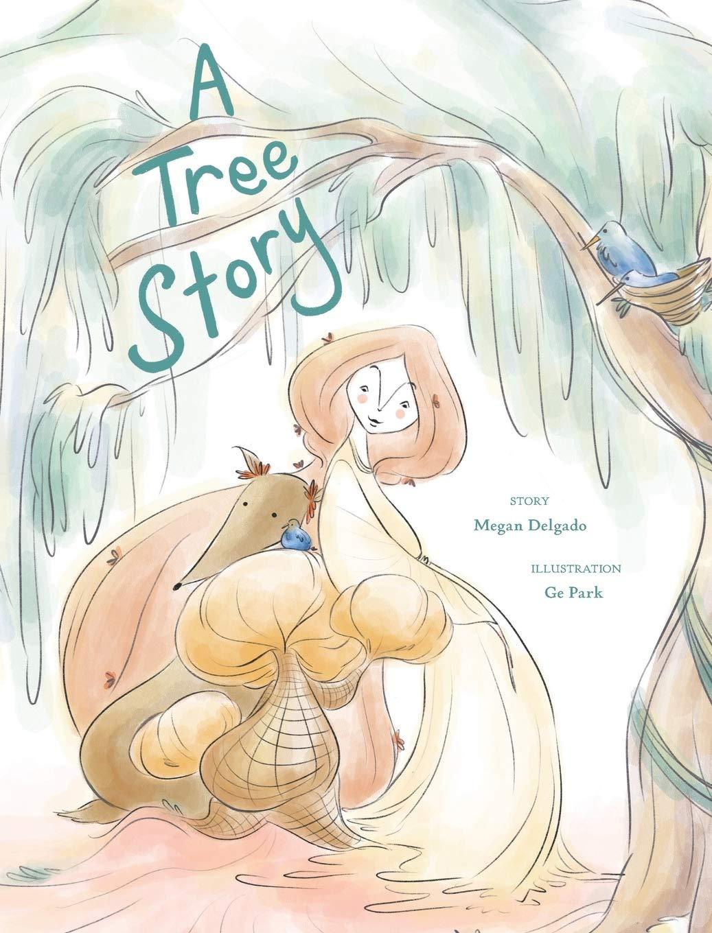 A Tree Story - Megan Delgado