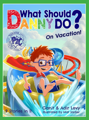 What Should Danny Do? on Vacation - Adir Levy