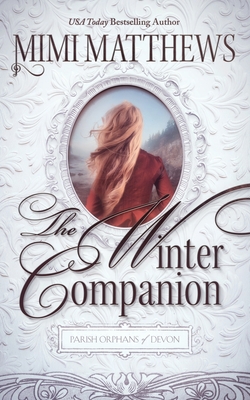The Winter Companion - Mimi Matthews