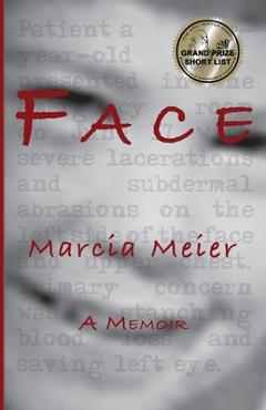 Poza produsului Face: A Memoir - Marcia Meier