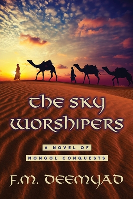 The Sky Worshipers - F. M. Deemyad