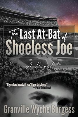 The Last At-Bat of Shoeless Joe - Granville Wyche Burgess