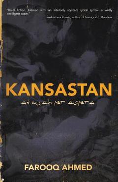 Coperta cărții 'Kansastan - Farooq Ahmed'