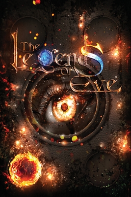 The Legends of Eve: Book of Fire - Anonymous