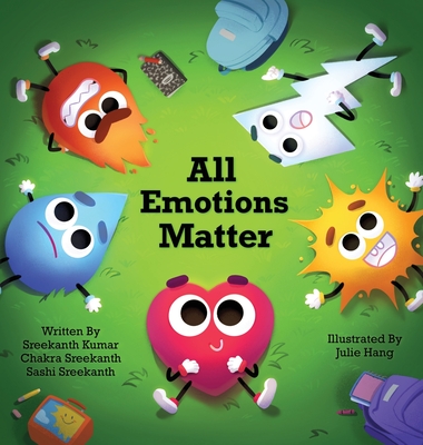 All Emotions Matter - Sreekanth Kumar