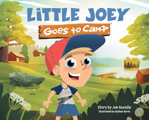 Little Joey Goes to Camp - Joe Savalle