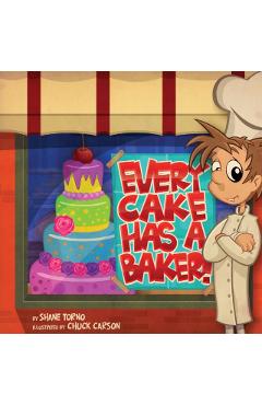 Poza produsului Every Cake Has a Baker - Chuck Carson