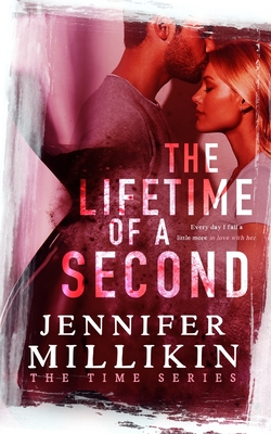 The Lifetime of A Second - Jennifer Millikin